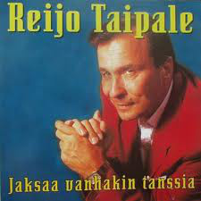 Reijo Taipale - Jaksaa Vanhakin tanssia