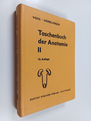 Hermann Voss ym. : Taschenbuch der Anatomie Band 2