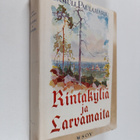 Samuli Paulaharju : Rintakyliä ja larvamaita : Kurikan va... - pikkukuva 1