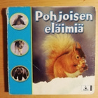 Pohjoisen eläimiä. Kovat paksut sivut. - pikkukuva 1