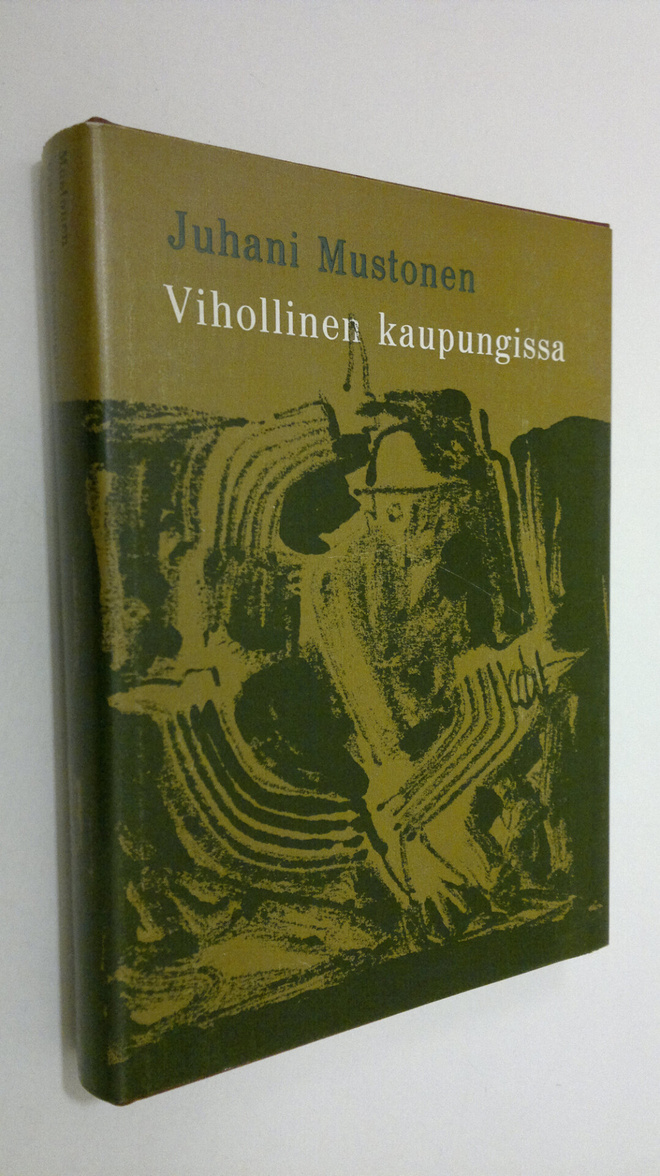 Juhani Mustonen : Vihollinen kaupungissa