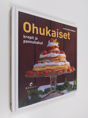 Ann-Kristin Hallgren : Ohukaiset, krepit ja pannukakut