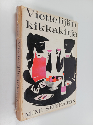 Mimi Sheraton : Viettelijän kikkakirja