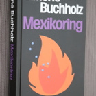 Simone Buchholz : Mexikoring ( 1.p. 2021 ) - pikkukuva 1