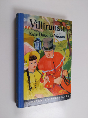 Kate Douglas Wiggin : Villiruusu