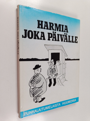 Juhani Helariutta ym. : Harmia Joka Päivälle - Punkalaitu...
