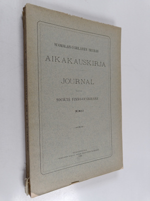 Suomalais-ugrilaisen seuran aikakauskirja XXII = Journal ...