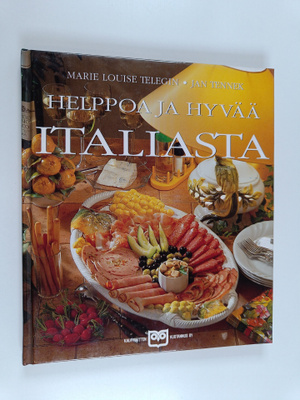 Marie Louise Telegin : Helppoa ja hyvää Italiasta