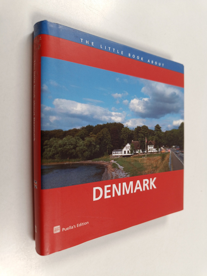 Birthe Lauritsen : The Little Book About Denmark
