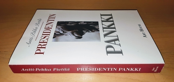 Antti-Pekka Pietilä : Presidentin pankki