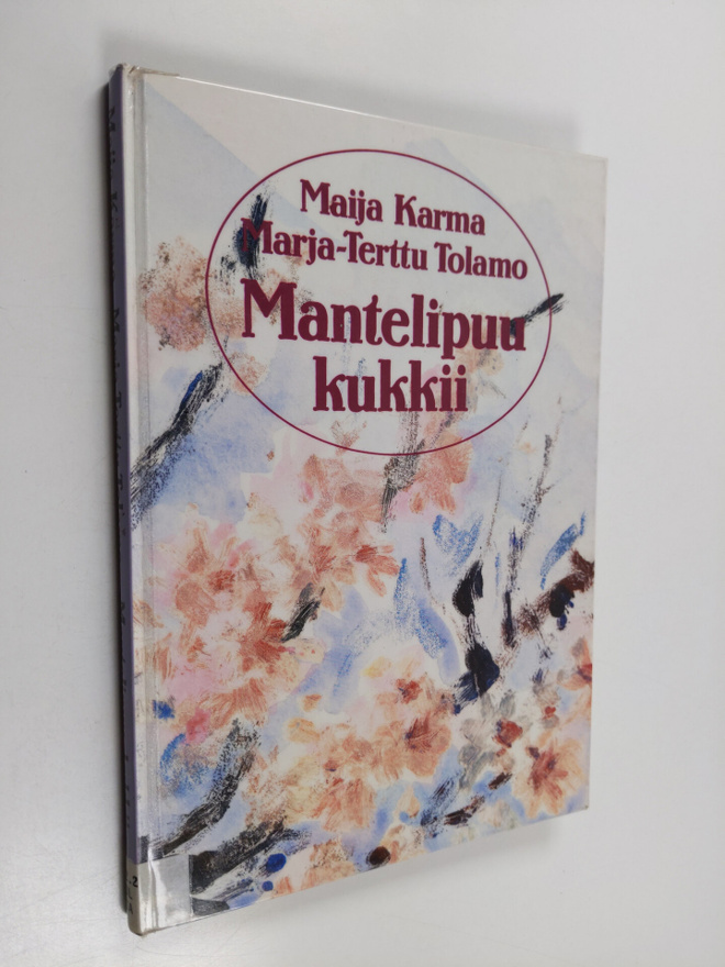 Marja-Terttu Tolamo : Mantelipuu kukkii
