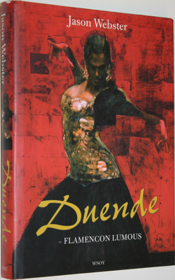 Jason Webster : Duende : flamencon lumous