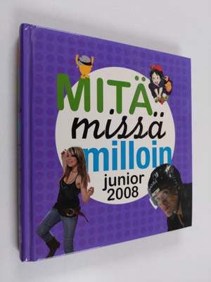 Mitä missä milloin junior 2008