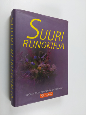 Hannu (toim.) Sarrala : Suuri runokirja : valikoima perin...