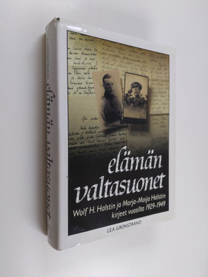 Wolf H. Halsti : Elämän valtasuonet : Wolf H. Halstin ja ...