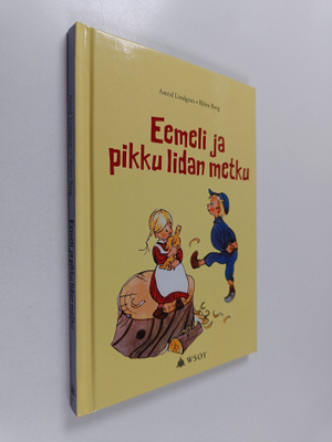 Astrid Lindgren : Eemeli ja pikku Iidan metku