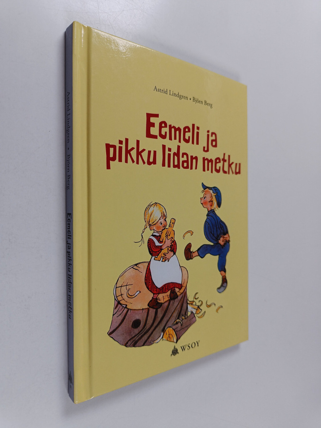 Astrid Lindgren : Eemeli ja pikku Iidan metku
