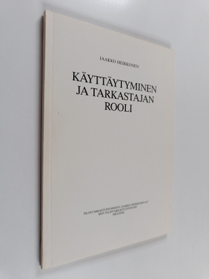 Jaakko Heikkonen : Käyttäytyminen ja tarkastajan rooli