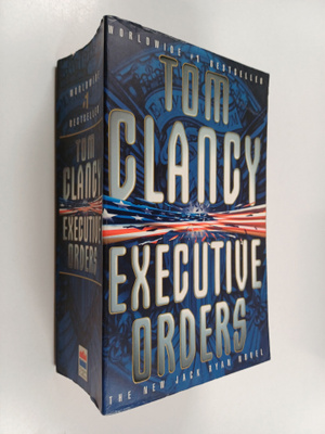 Tom Clancy : Executive orders
