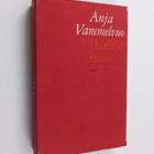 Anja Vammelvuo : Valitut runot - pikkukuva 1