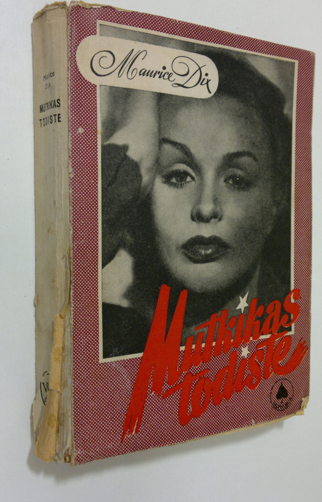 Maurice Dix : Mutkikas todiste