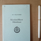 H.P Blavatsky : Käytännöllinen okkultismi - pikkukuva 1