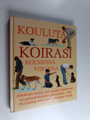 Colin Tennant : Kouluta koirasi kolmessa viikossa