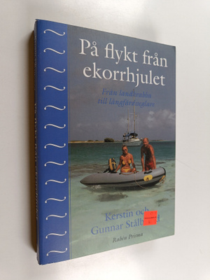 Kerstin Stålbrand : På flykt från ekorrhjulet : Från land...