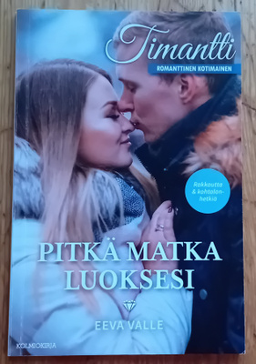 Timantti / Eeva Valle - Pitkä matka luoksesi