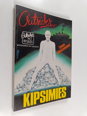 Outsider : Kipsimies