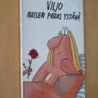 Jolliffe - Mayle : Viljo naisen paras ystävä ( 1.p. 1987 ) - pikkukuva 1