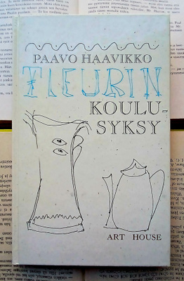 Paavo Haavikko - Fleurin koulusyksy.(sid.)