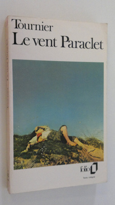 Michel Tournier : Le vent Paraclet