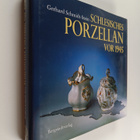 Gerhard Schmidt-Stein : Schlesisches Porzellan vor 1945 :... - pikkukuva 1