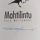 Eero Murtomäki : Mahtilintu (signeerattu) - pikkukuva 3