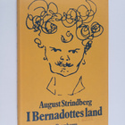 August Strindberg : I Bernadottes land - pikkukuva 1
