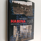 Olli Korjus : Hamina 1918 : nimi nimeltä, luoti luodilta - pikkukuva 1