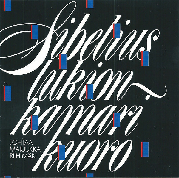 SIBELIUS-LUKION KAMARIKUORO johtaa MARJUKKA RIIHIMÄKI cd