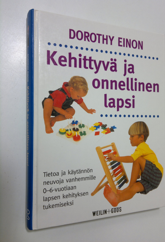 Dorothy Einon : Kehittyvä ja onnellinen lapsi