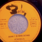 BAIANO & OS NOVOS CAETANOS :: PERERECA :: VINYYLI 7" 1975 ! - pikkukuva 2