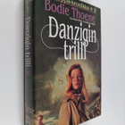 Bodie Thoene : Danzigin trilli - pikkukuva 1