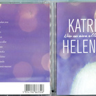 KATRI HELENA . CD-LEVY . NIIN ON AINA OLLUT - pikkukuva 1