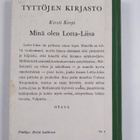 Kirsti Korpi : Minä olen Lotta-Liisa : tyttöromaani - pikkukuva 2