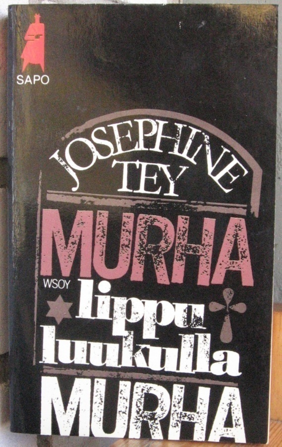 SaPo 286. Josephine Tey: Murha lippuluukulla. 271 s.