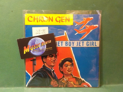 CHRON GEN - JET BOY JET GIRL EX+/EX+ UK -82 7" SINGLE
