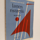 Jorma Kivistö : Lasten ristiretki : runoja (signeerattu, ... - pikkukuva 1
