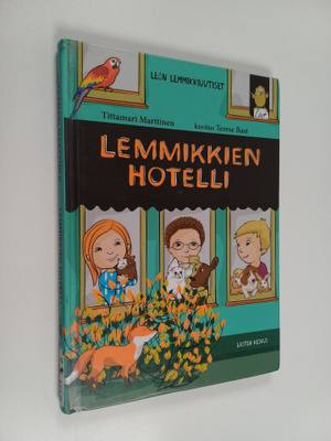 Tittamari Marttinen : Lemmikkien hotelli