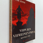 Lauri Jäntti : Viipurin viimeinen päivä kesällä 1944 - pikkukuva 1