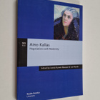 Lea Rojola ym. : Aino Kallas - Negotiations with Modernity - pikkukuva 1