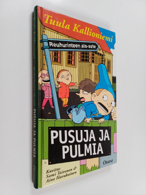 Tuula Kallioniemi : Pusuja ja pulmia : Reuhurinteen ala-aste